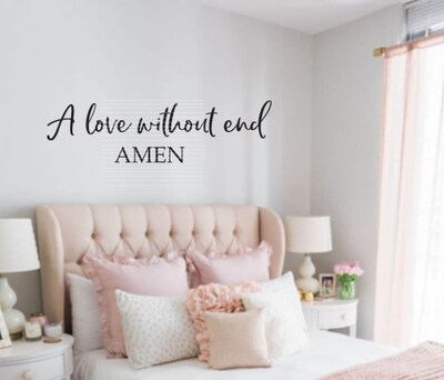 Wall Art Decor Decal - Bedroom - A Love without end AMEN - Decals - 6453 Wedding Gifts - image1
